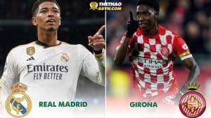 Nhận định Real Madrid vs Girona 22h15 ngày 23/02 - La Liga